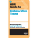 HBR Guide to Collaborative Teams (HBR Guide Series)