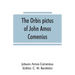 The Orbis pictus of John Amos Comenius