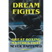 Dream Fights - Great Boxing Matches Which Never Happened