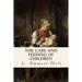 The Care and Feeding of Children