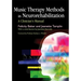 Music Therapy Methods in Neurorehabilitation: A Clinician's Manual