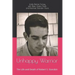 Unhappy Warrior: The Life and Death of Robert S. Starobin