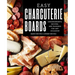 Easy Charcuterie Boards: Arrangements, Recipes, and Pairings for Any Occasion