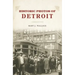 Historic Photos of Detroit