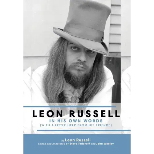 Leon Russell In His Own Words