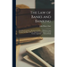 The Law of Banks and Banking: Including Acceptance, Demand and Notice of Dishonor Upon Commercial Paper, With an Appendix Containing the Federal Sta