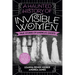 A Haunted History of Invisible Women: True Stories of America's Ghosts