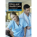 Ethics and Health Care