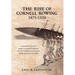 The Rise of Cornell Rowing 1871-1920: A History of the Early Championships of The Intercollegiate Rowing Association