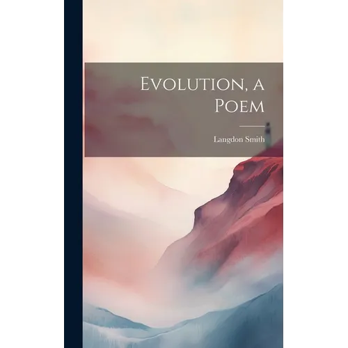 Evolution, a Poem