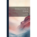 Evolution, a Poem