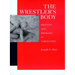 The Wrestler's Body