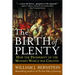 The Birth of Plenty: How the Prosperity of the Modern Work Was Created