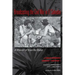 Broadcasting the Civil War in El Salvador: A Memoir of Guerrilla Radio