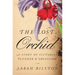 The Lost Orchid: A Story of Victorian Plunder and Obsession
