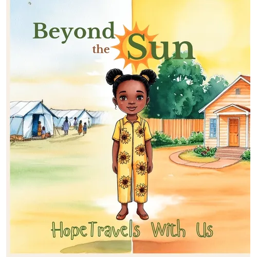 Beyond The Sun: Hope Travels with US
