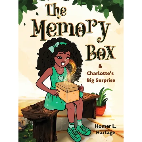 The Memory Box: Charlotte's Big Surprise