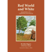 Red World and White: Memories of a Chippewa Boyhood Volume 126