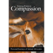 Turning Points in Compassion: Personal Journeys of Animal Advocates