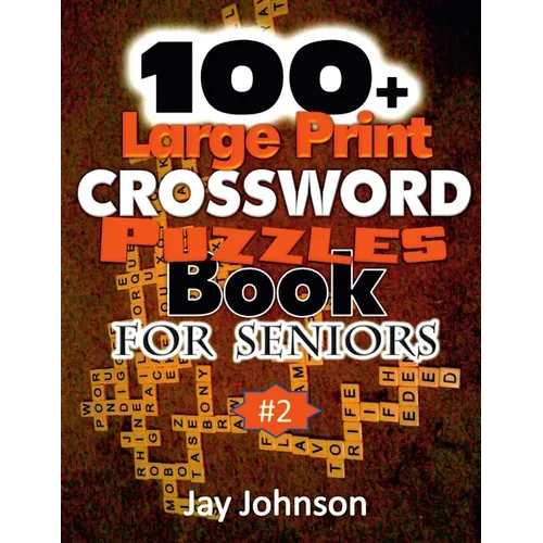 100+ Large Print Crossword Puzzle Book for Seniors