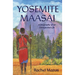 Yosemite Maasai