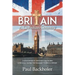 Britain, a Christian Country: A Nation Defined by Christianity and the Bible, and the Social Changes that Challenge this Biblical Heritage