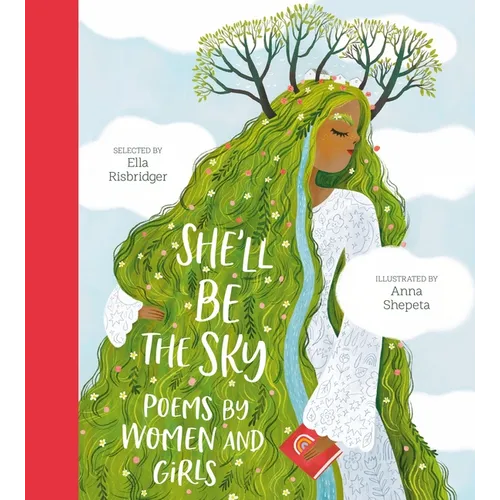 She'll Be the Sky: Poems by Women and Girls