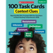 100 Task Cards: Context Clues: Reproducible Mini-Passages with Key Questions to Boost Reading Comprehension Skills