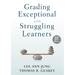 Grading Exceptional and Struggling Learners