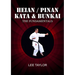 Heian/Pinan Kata & Bunkai The Fundamentals