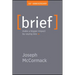 Brief: Make a Bigger Impact by Saying Less