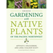 Gardening with Native Plants of the Pacific Northwest