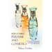 How to Make Perfumes and Cosmetics: A Guide to Making Your Own Perfume and Make up - Organic Scents, Aromatic Oils, Fragrant Balsams, Skin Powders and