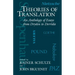 Theories of Translation: An Anthology of Essays from Dryden to Derrida