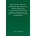 Apartment Owners Guide to Commercial HUD Financing: A comprehensive borrower's guide to the benefits and costs of Multifamily Financing through HUD