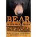 Bear in the Back Seat: Adventures of a Wildlife Ranger in the Great Smoky Mountains National Park