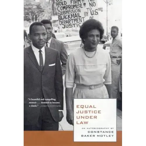 Equal Justice Under Law: An Autobiography