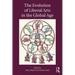 The Evolution of Liberal Arts in the Global Age