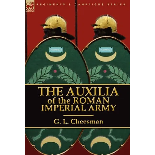 The Auxilia of the Roman Imperial Army