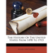 The History of the United States from 1498 to 1915