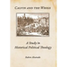 Calvin and the Whigs: A Study in Historical Political Theology