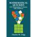 Mathematical Quickies: 270 Stimulating Problems with Solutions
