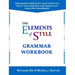 The Elements of Style: Grammar Workbook
