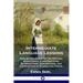 Intermediate Language Lessons: English Grammar, Letter Writing, Word Usage, Conversations, Rhyming Form, Descriptions, and Composition of Stories and