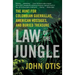 Law of the Jungle: The Hunt for Colombian Guerrillas, American Hostages, and Buried Treasure