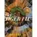 The Tiger Flu