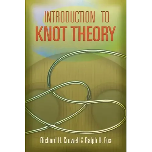 Introduction to Knot Theory