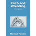 Faith and Wrestling: For Kids