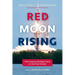 Red Moon Rising: How America Will Beat China on the Final Frontier