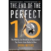 The End of the Perfect 10: The Making and Breaking of Gymnastics' Top Score --From Nadia to Now